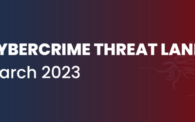Cybercrime Threat Landscape March 2023